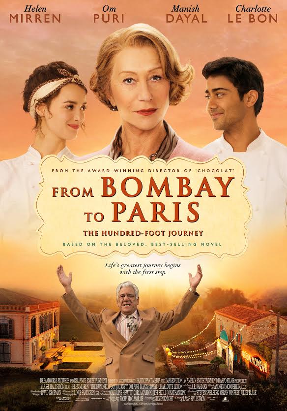 FROM BOMBAY TO PARIS: THE HUNDRED-FOOT JOURNEY