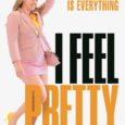 5 pairs of tickets to be won to the Dubai advance screening of I FEEL PRETTY!